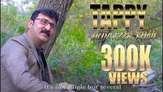 Pashto New songs 2021 | Da Sheen khaly Na | Muntazir khan | Pashto New Tappy Tappaezy pashto