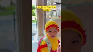 Hanin pulang sekolah #shortsviral #shortvideo #shorts  #trending #pulangsekolah #fyp