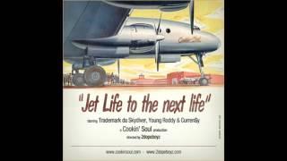"Jet Set"- Trademark da Skydiver, Young Roddy, Curren$y