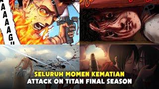 Full Seluruh Kematian Paling  Attack on Titan Final Season Shingeki no Kyojin