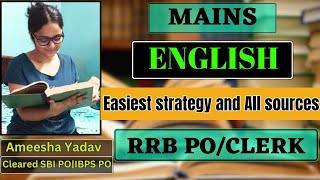 Best English Mains Strategy By SBI PO Ameesha Yadav| Sources| RRB PO And RRB Clerk| Bank Exams|