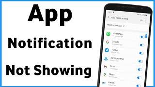 App Notification Settings Android | App Notification Not Showing