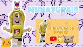 Cómo crear una miniatura en celular :D || PapitasLays