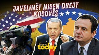 Javelinët nisen drejt Kosovës, Amerika i lë 'çelësat' Turqisë, 'SHKUNDET' rajoni - Kosova Today