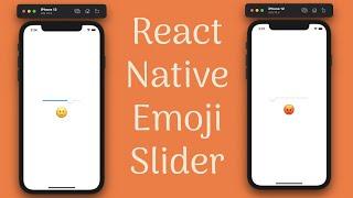 #79 React Native Emoji Slider