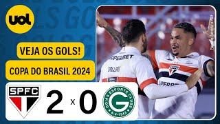 SÃO PAULO 2 X 0 GOIÁS - COPA DO BRASIL 2024; VEJA OS GOLS