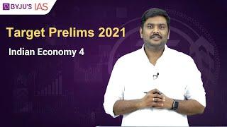 Free Crash Course: Target Prelims 2021 | Indian Economy based Current Affairs: 4