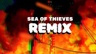 The most EPIC Sea of Thieves Remix you'll ever hear.