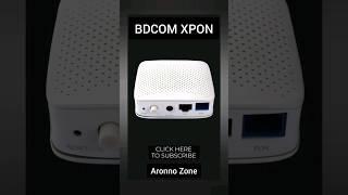 BDCOM XPON ONT 1GE EPON/GPON #onu