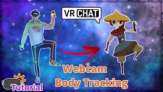 VRChat Full Body Tracking with Webcam for Oculus Quest, Rift, Index, HTC  (Tutorial)