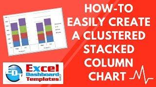 How-to Easily Create a Clustered Stacked Column Chart in Excel