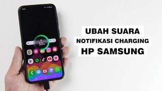 Cara Mengganti Nada Notifikasi Charger Di HP Samsung