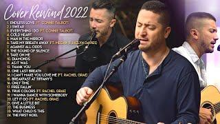 Boyce Avenue Acoustic Cover Rewind 2022 (Endless Love, True Colors,Everything I Do, Let It Go)