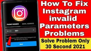 instagram invalid parameters problem solve | how to fix instagram invalid parameters problem