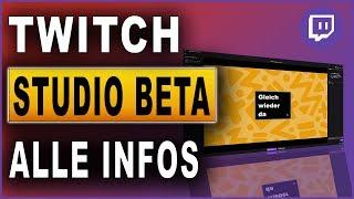 Twitch Studio: Alle Infos zum aktuellen Stand der Beta (2019)