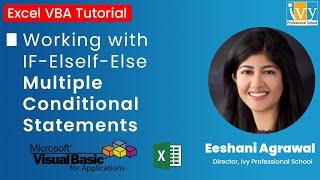 IF-ElseIf-Else Multiple Conditional Statements in VBA | If-ElseIf-Else Statements | Eeshani Agrawal