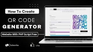 How to Create a QR Code Generator Website | Complete PHP Script Installation