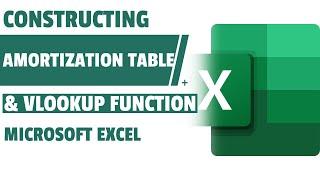 Using VlookUp Function | And Constructing Amortization Table on Microsoft Excel