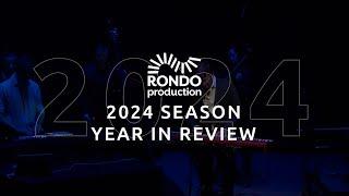 2024: A Year In Review · Rondo Production