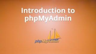 Introduction to PHPMyAdmin