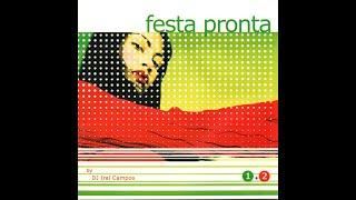 Festa Pronta Disco 1 Mixado By Dj Iraí Campos 2002 Som Livre