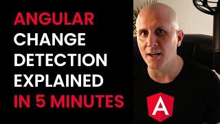 Angular change detection explained in 5 minutes