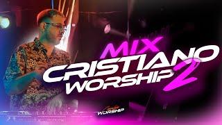 Mix Remix CRISTIANOS #2 | Cumbia WORSHIP #2 | DJ LO NUEVO 2025 | VERANO 2025 | Lucho Dee Jay