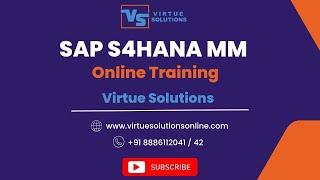 SAP S4HANA MM Online Training || SAP MM Demo || Virtue Solutions