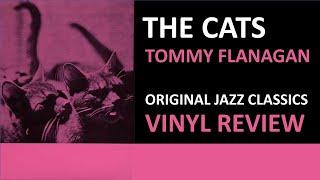 Tommy Flanagan's The Cats: a review of the OJC / Craft Recordings jazz vinyl reissue