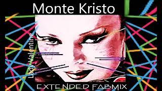 Monte Kristo - Lady Valentine - Extended Fabmix 1986