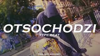 [FREE] Otsochodzi Type Beat | Prod. Matt Borowsky