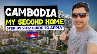 Cambodia My Second Home Visa - Everything You Need to Know!