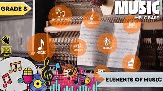 MUSIC 8 | QUARTER 1: Elements of Music by Team MAluPEigHt