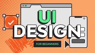 UI Design for Beginners | FREE COURSE