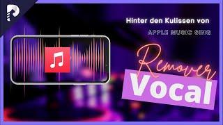 Apple hat Apple Music Sing vorgestellt | mit AI Vocal Remover Hintergrundgesang entfernen