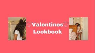 Valentines Day Lookbook