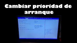 ¿Como cambiar el la prioridad de arranque o boot?