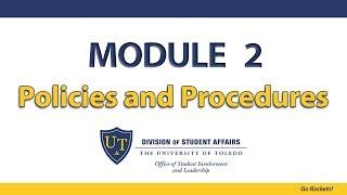 Module 2 - Policies and Procedures