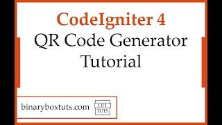 CodeIgniter 4 QR Code Generator Tutorial