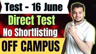 Biggest Direct Test Hiring | OFF Campus Drive For 2025 , 2024 , 2023 , 2022 Batch Hiring | Fresher