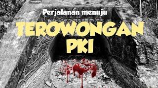 Perjalanan menuju TEROWONGAN MAUT G30S PKI MENGERIKAN blora ngawen pohrendeng corongan komunis 1948