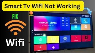 Smart Tv Wifi Not Working Problem || Wisdom Share Cloud Tv
