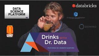 Drinks WITH Dr. Data (Episode 1): Data Science Platforms