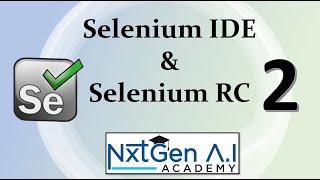 Selenium Tutorials for Beginners - 2. Overview of Selenium IDE and Selenium RC