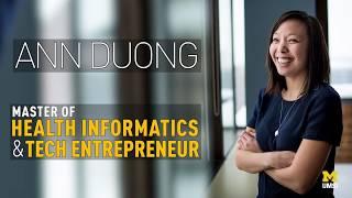 Ann Duong: Master of Health Informatics and Tech Entrepreneur