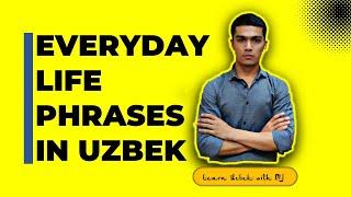 everyday life expresions and phrases in Uzbek || Learn uzbek language with MJ