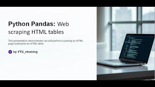 Lecture20:Python Pandas: Web scraping a table from a webpage  using HTML /Read data from HTML file