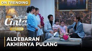 [Eps Terakhir] PENUH KEJUTAN!! Semua Terharu Dengan Kedatangan AL | IKATAN CINTA | EPS.1372 (2/5)