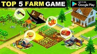 Top 5 Farm Games For Android | Farming Games 2022 | Top 5 Farm Games For Android Offline