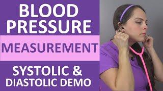 How to Take a Blood Pressure Measurement (Systolic and Diastolic Sounds) Nursing Clinical Skill